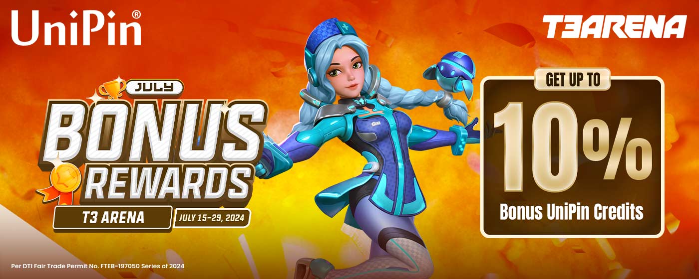 July Bonus Rewards: T3 Arena (PH)